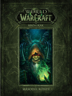 World of Warcraft: Krnikk - Msodik knyv