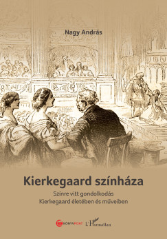 Kierkegaard sz�nh�za