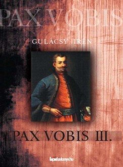 Gulcsy Irn - Pax vobis III.