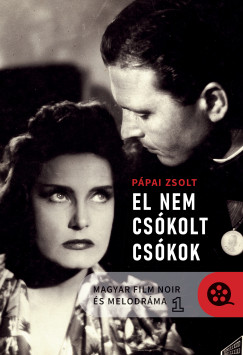 Magyar film noir s melodrma 1-2.