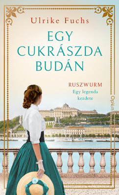 Ulrike Fuchs - Egy cukrszda Budn