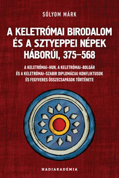 A Keletrmai Birodalom s a sztyeppei npek hbori, 375-568