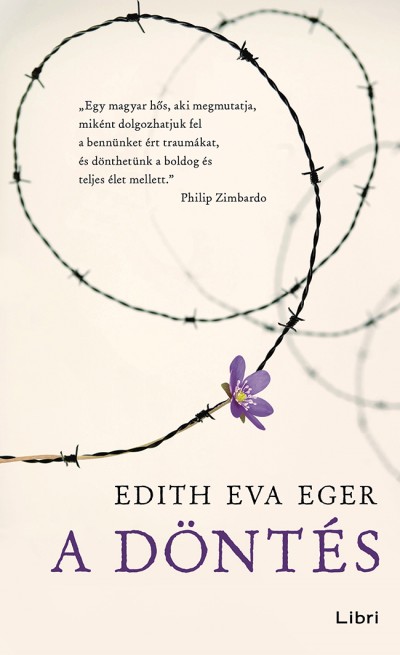 Edith Eva Eger - A döntés