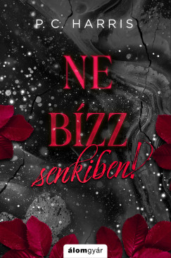 Ne b�zz senkiben! - Ne n�zz vissza 2.