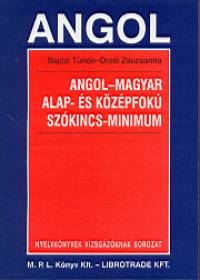 Angol - magyar alap- s kzpfok szkincs-minimum