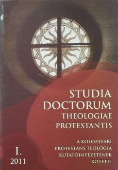 Studia Doctorum - Theologiae Protestantis - 2011.