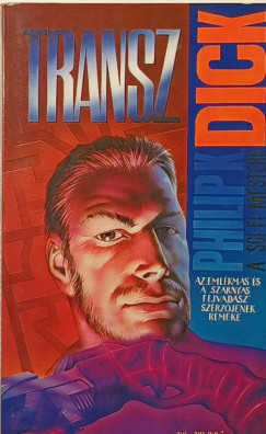 Philip K. Dick - Transz