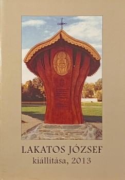 Lakatos Jzsef killtsa, 2013