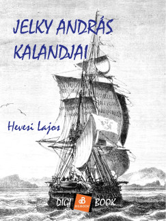 Jelky Andrs kalandjai