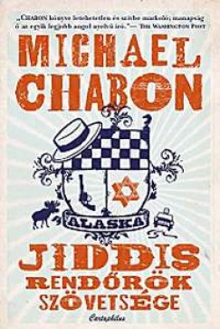 Michael Chabon - Jiddis Rendõrök Szövetsége