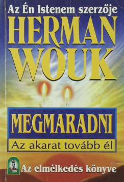 Herman Wouk - Megmaradni