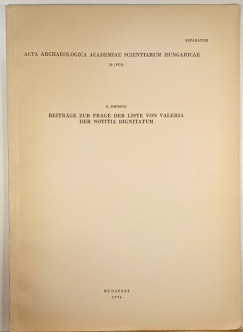 Beitrge zur Frage der Liste von Valeria der notitia dignitatum