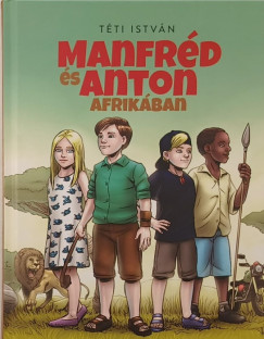 T�ti Istv�n - Manfr�d �s Anton Afrik�ban 4.
