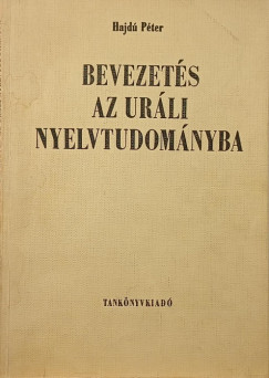 Hajdu Pter - Bevezets az urli nyelvtudomnyba
