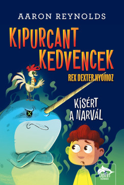 Kipurcant kedvencek - Rex Dexter nyomoz