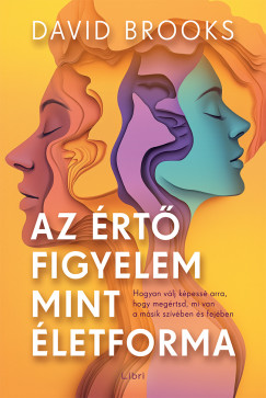 Az rt figyelem mint letforma