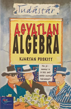 Kjartan Poskitt - Agyatlan algebra