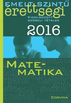 Emelt szint rettsgi - Matematika 2016