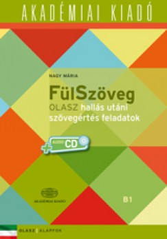 F�lSz�veg - Olasz hall�s ut�ni sz�veg�rt�s feladatok B1