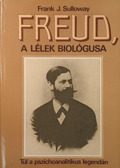 Freud, a lélek biológusa