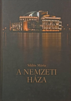 Sikl�s M�ria - A Nemzeti h�za