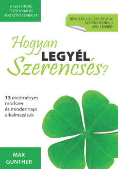 Hogyan legyl szerencss?