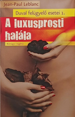 A luxusprosti halla