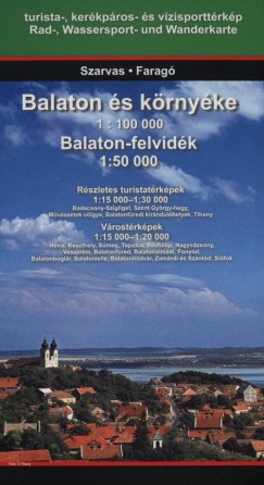 Farag Imre   (Szerk.) - Balaton s krnyke - 1:100 000