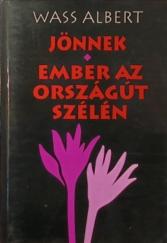 J�nnek - Ember az orsz�g�t sz�l�n