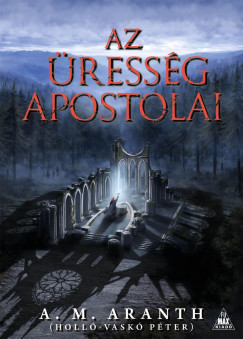 Az �ress�g apostolai