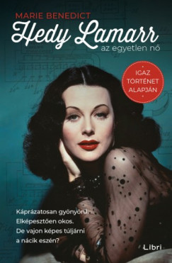 Hedy Lamarr, az egyetlen n