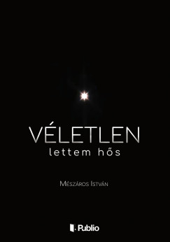 Véletlen lettem hős