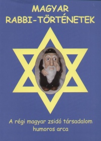 Kohn Flix   (sszell.) - Magyar rabbi-trtnetek