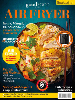 Sndor Adrienn   (Szerk.) - BBC Goodfood Bookazine - Air fryer