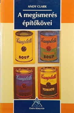 A megismer�s �p�t�k�vei