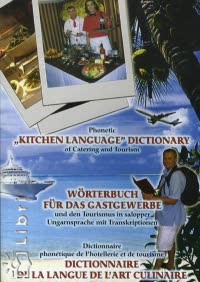 Bartos Andor - Phonetic ""Kitchen Language"" Dictionary of Catering and Tourism