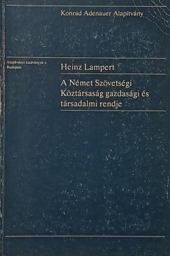 A Nmet Szvetsgi Kztrsasg gazdasgi s trsadalmi rendje
