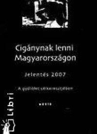 Cignynak lenni Magyarorszgon - Jelents 2007