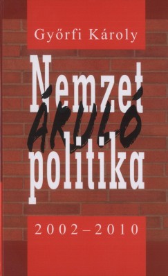 Nemzetrul politika 2002-2010
