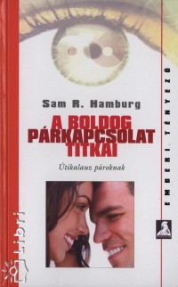 Sam R. Hamburg - A boldog párkapcsolat titkai