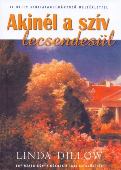 Linda Dillow - Akinl a szv lecsendesl