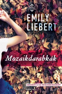 Emily Liebert - Mozaikdarabkk