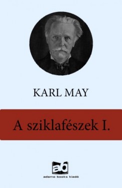 Karl May - A sziklafszek  I.