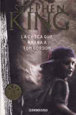 Stephen King - La chica que amaba a Tom Gordon