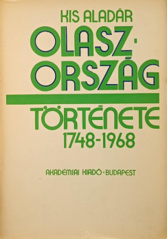 Kis Aladr - Olaszorszg trtnete 1748-1968