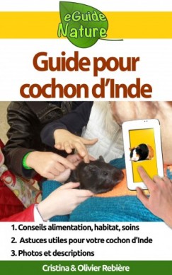 Guide pour cochon d'Inde - Petit guide digital pour prendre soin de votre animal de compagnie