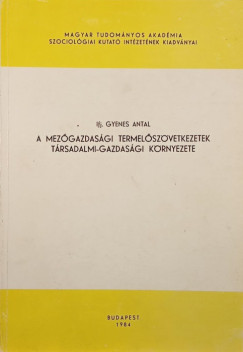 A mezgazdasgi termelszvetkezetek trsadalmi-gazdasgi krnyezete