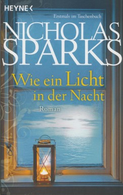 Nicholas Sparks - Wie ein Licht in der Nacht