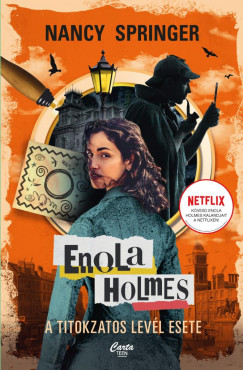 Enola Holmes - A titokzatos levl esete