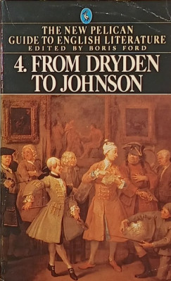 Boris Ford   (Szerk.) - From Dryden to Johnson